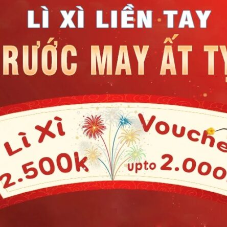 LÌ XÌ LIỀN TAY – RƯỚC MAY ẤT TỴ: Bùng nổ lộc lá, đón năm mới rực rỡ!